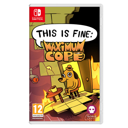 This Is Fine Maximum Cope - Nintendo Switch